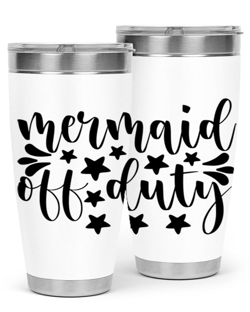 Mermaid off duty 436#- mermaid- Tumbler