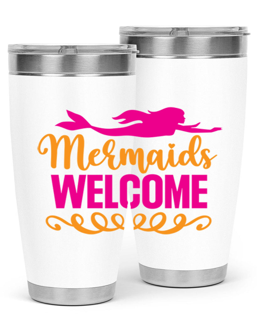 Mermaids Welcome 472#- mermaid- Tumbler