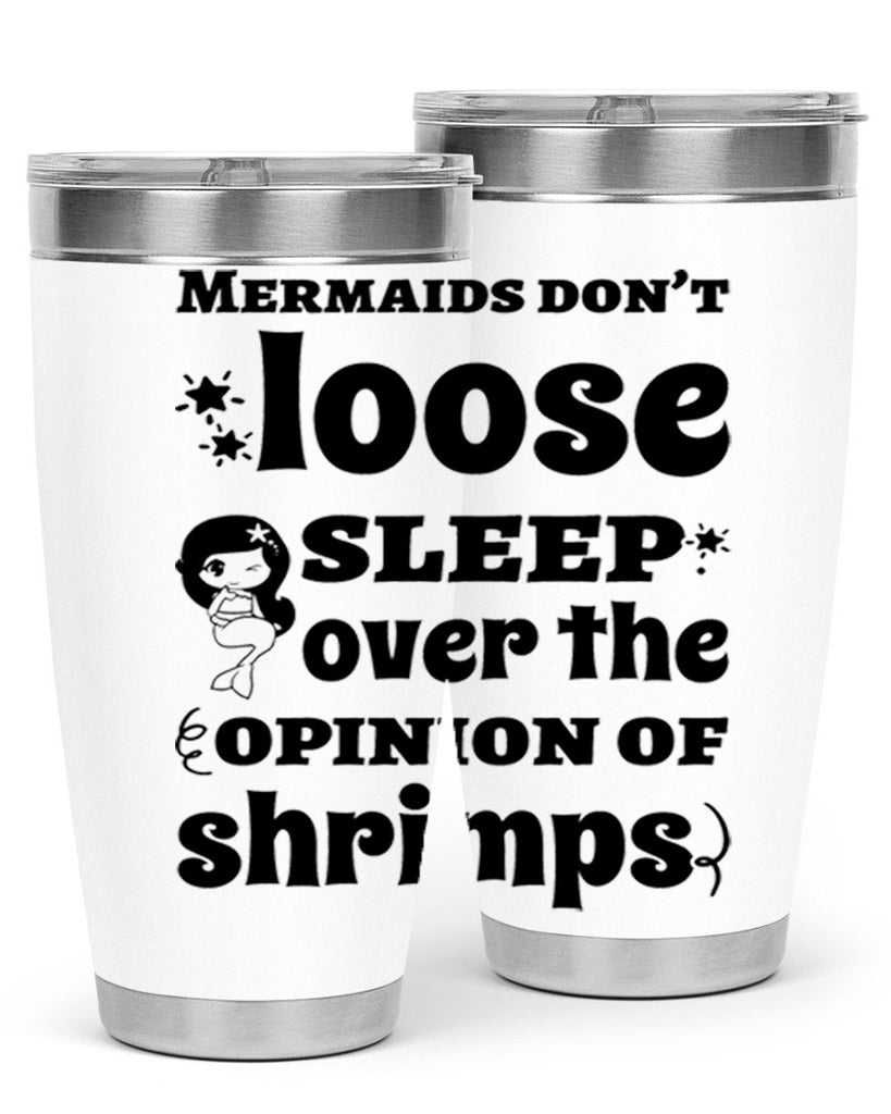 Mermaids dont loose sleep over 487#- mermaid- Tumbler