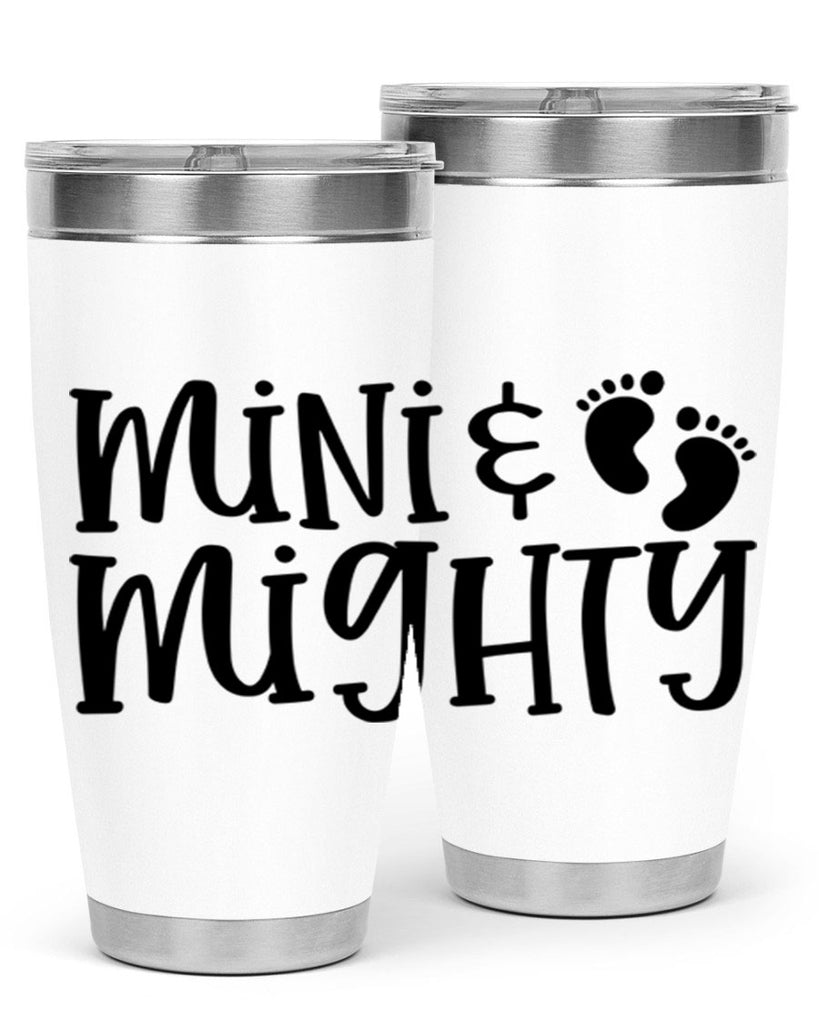 Mini and Mighty Style 45#- baby- tumbler