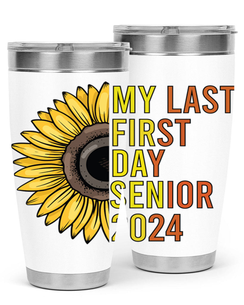 My last first day senior 2024 5#- 12th grade- Tumbler