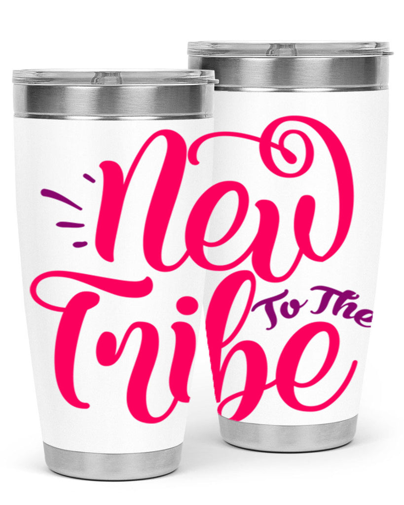 New To the Tribe Style 213#- baby- tumbler