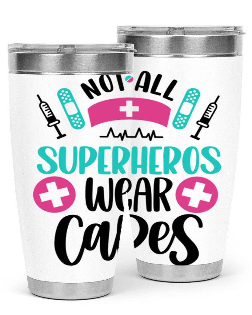 Not All Superheros Style Style 123#- nurse- tumbler