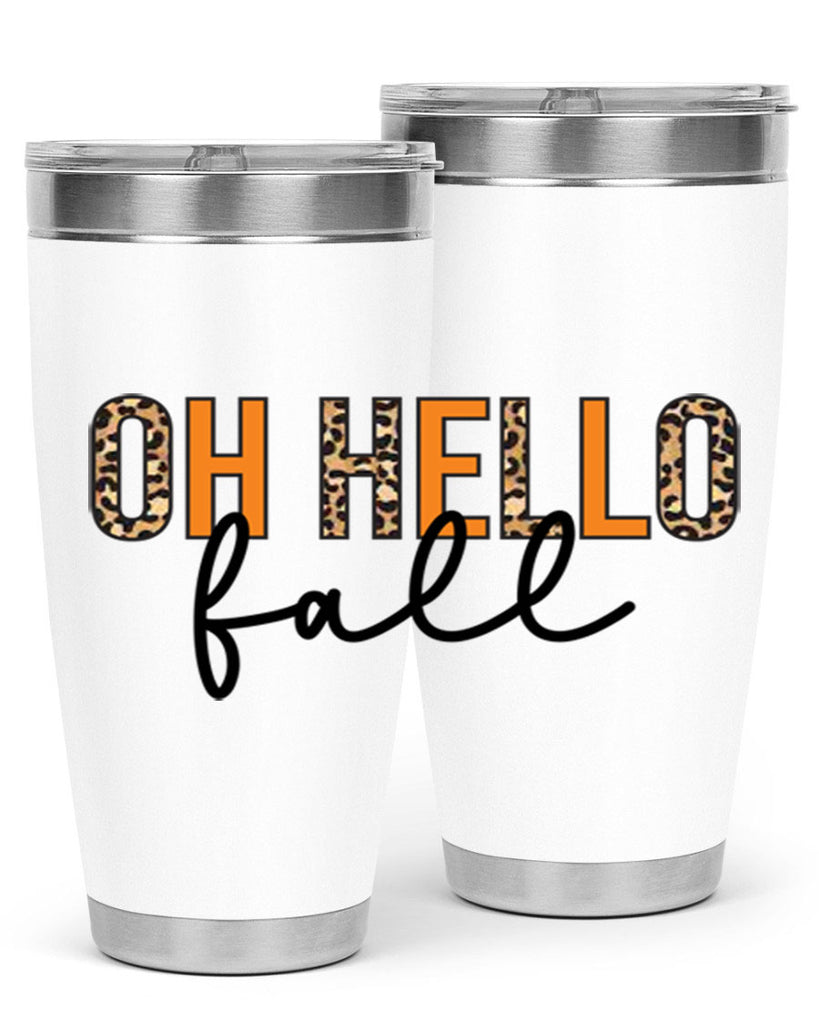 Oh hello fall 451#- fall- Tumbler