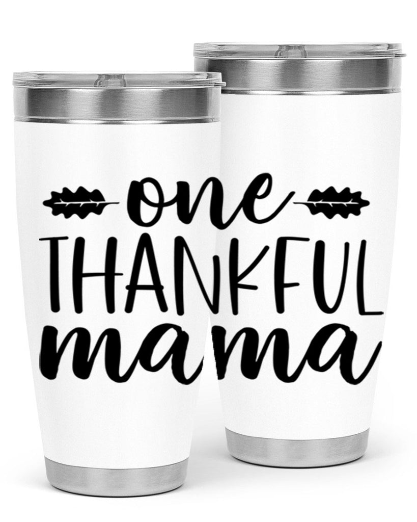 One Thankful Mama 464#- fall- Tumbler