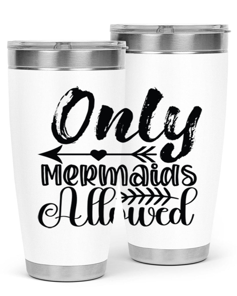 Only Mermaids Allowed 532#- mermaid- Tumbler