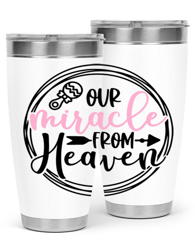 Our Miracle From Heaven Style 33#- baby- tumbler