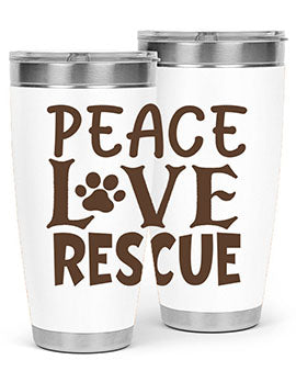 Peace Love Rescue Style 23#- cat- Tumbler