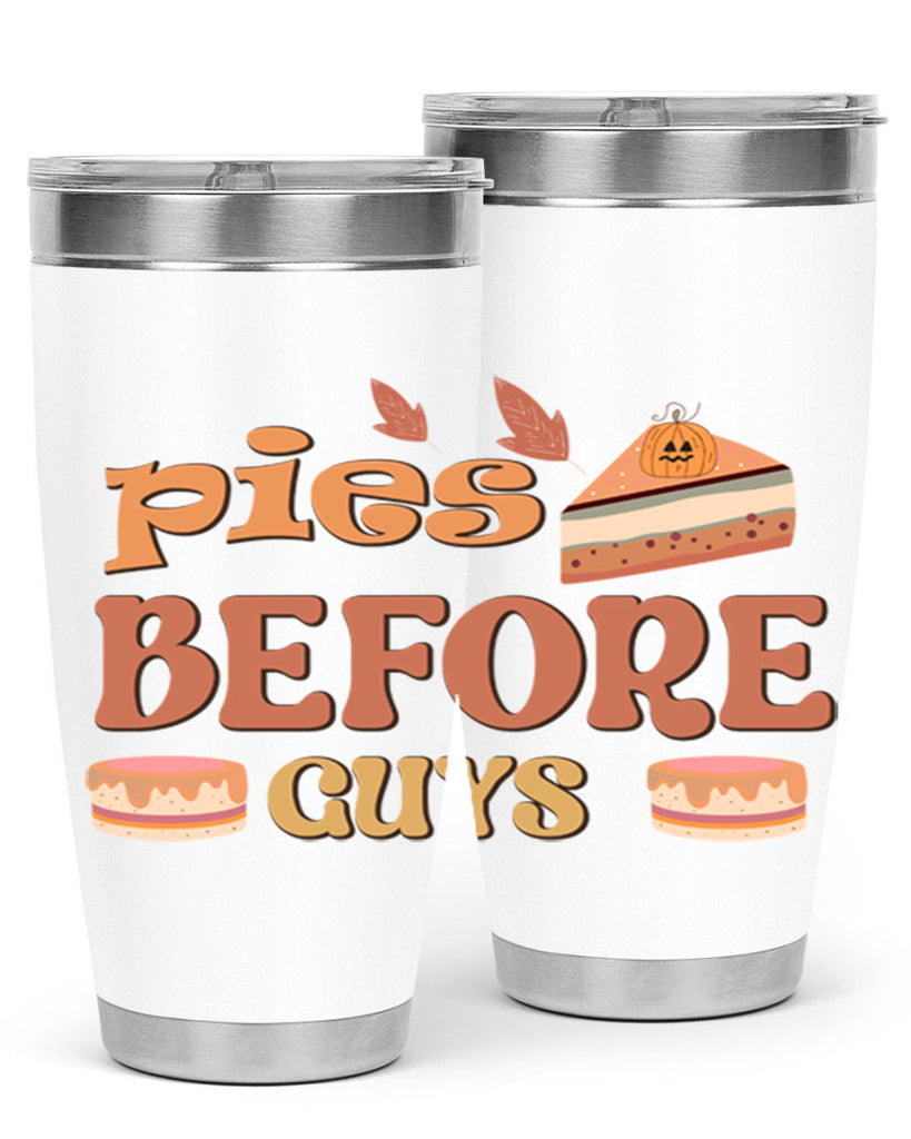 Pies Before Guys 469#- fall- Tumbler