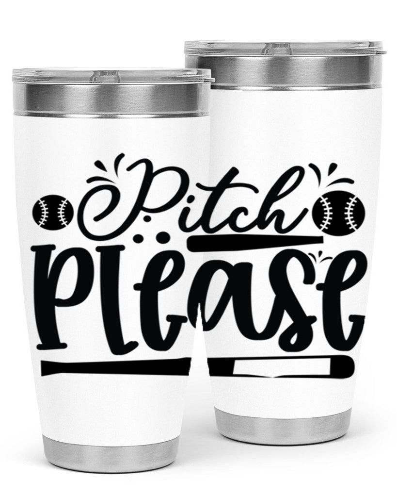 Pitch Please 2209#- baseball- Tumbler