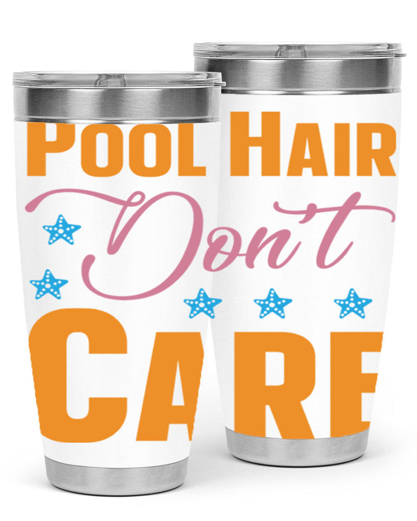 Pool Hair Dont Care 543#- mermaid- Tumbler