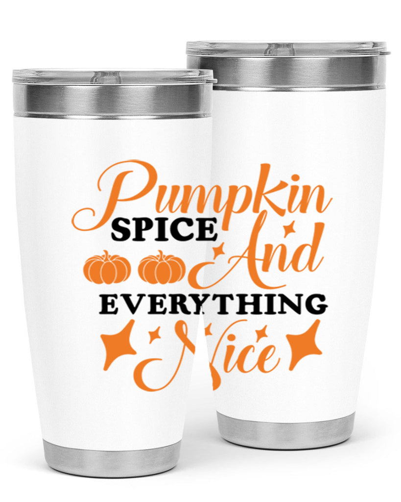 Pumpkin Spice And Everything Nice 541#- fall- Tumbler