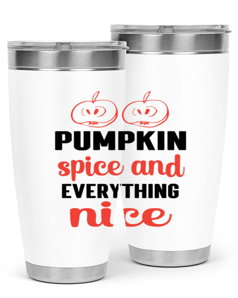 Pumpkin spice and everything nice 537#- fall- Tumbler