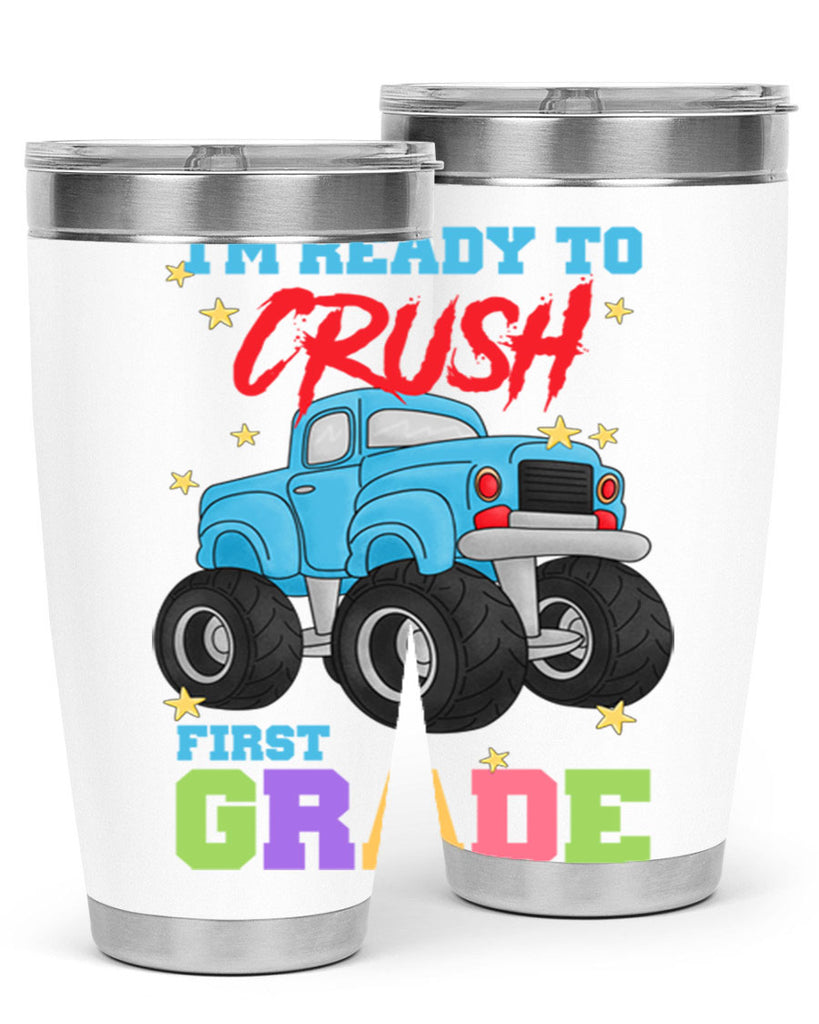 Ready to Crush 1st Grade 5#- 1st grade- Tumbler