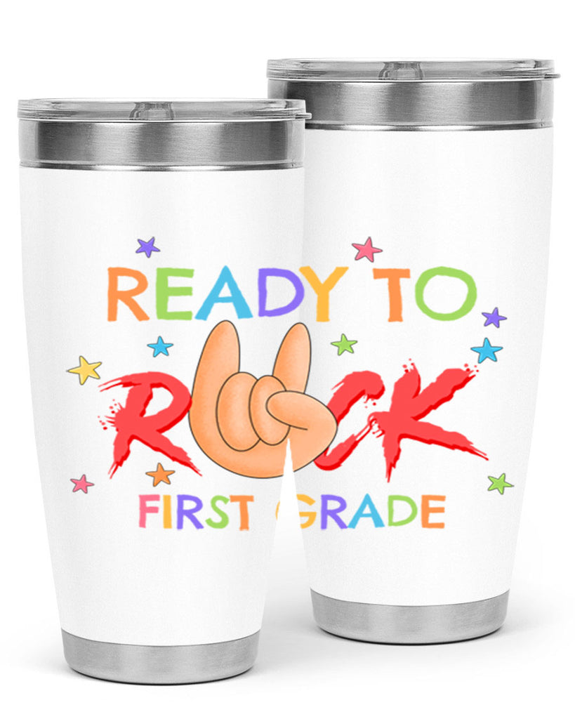 Ready to Rock 1st Grade 4#- 1st grade- Tumbler