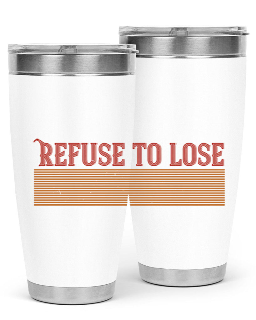 Refuse to lose 1902#- badminton- Tumbler