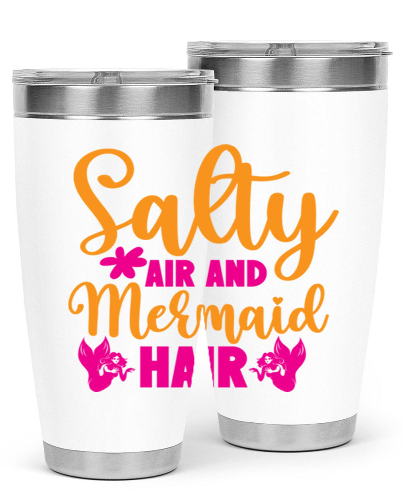 Salty Air And Mermaid Hair 560#- mermaid- Tumbler