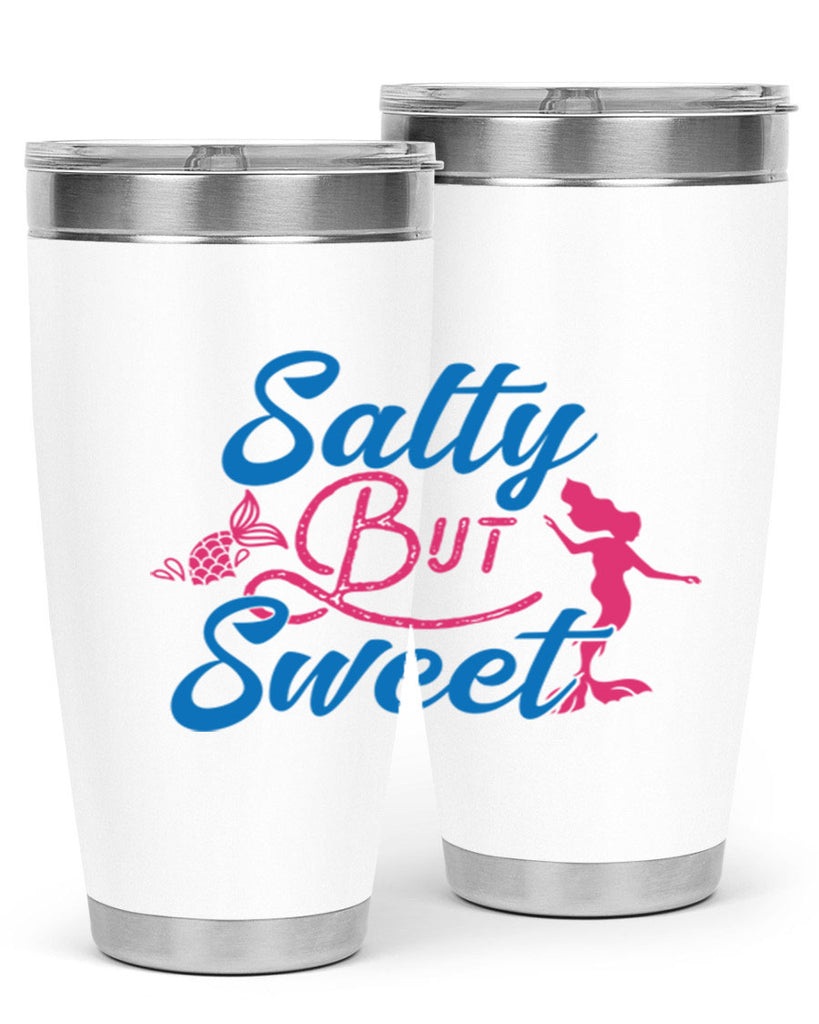 Salty But Sweet 563#- mermaid- Tumbler