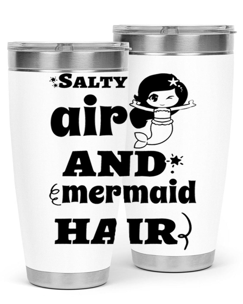 Salty air and mermaid hair 567#- mermaid- Tumbler