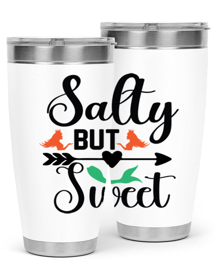 Salty but Sweet 569#- mermaid- Tumbler