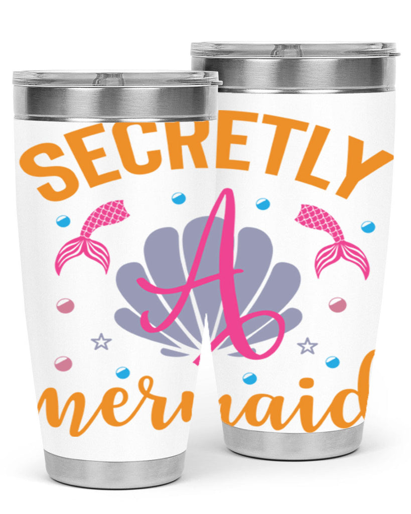 Secretly A Mermaid Design 583#- mermaid- Tumbler