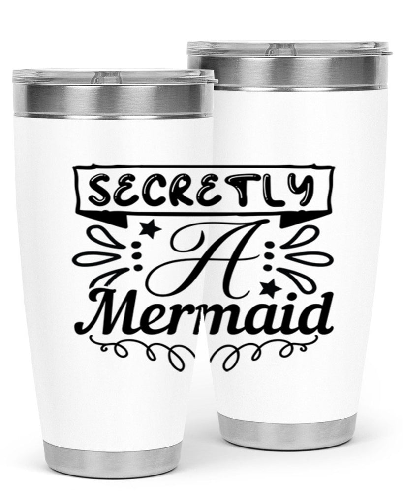 Secretly a mermaid 579#- mermaid- Tumbler