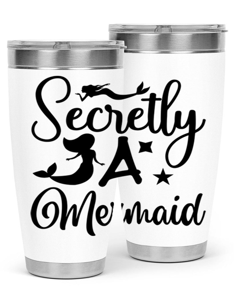 Secretly a mermaid 580#- mermaid- Tumbler