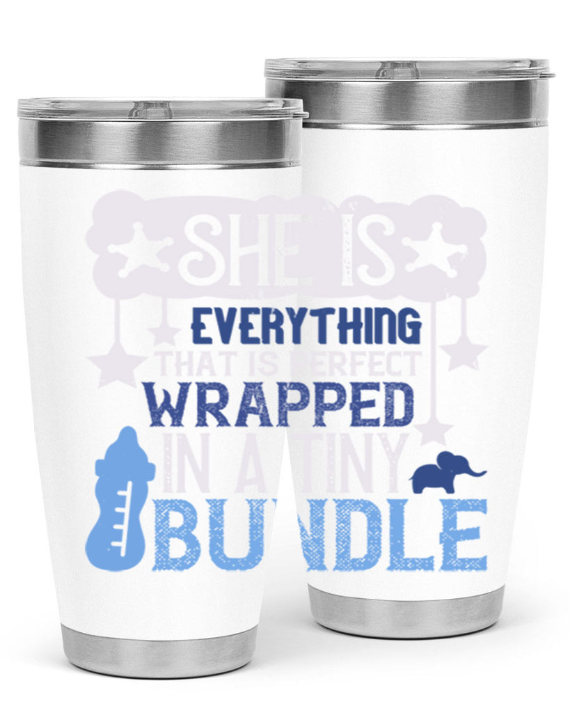 She is everything that is perfect wrapped in a tiny bundle Style 10#- baby- tumbler