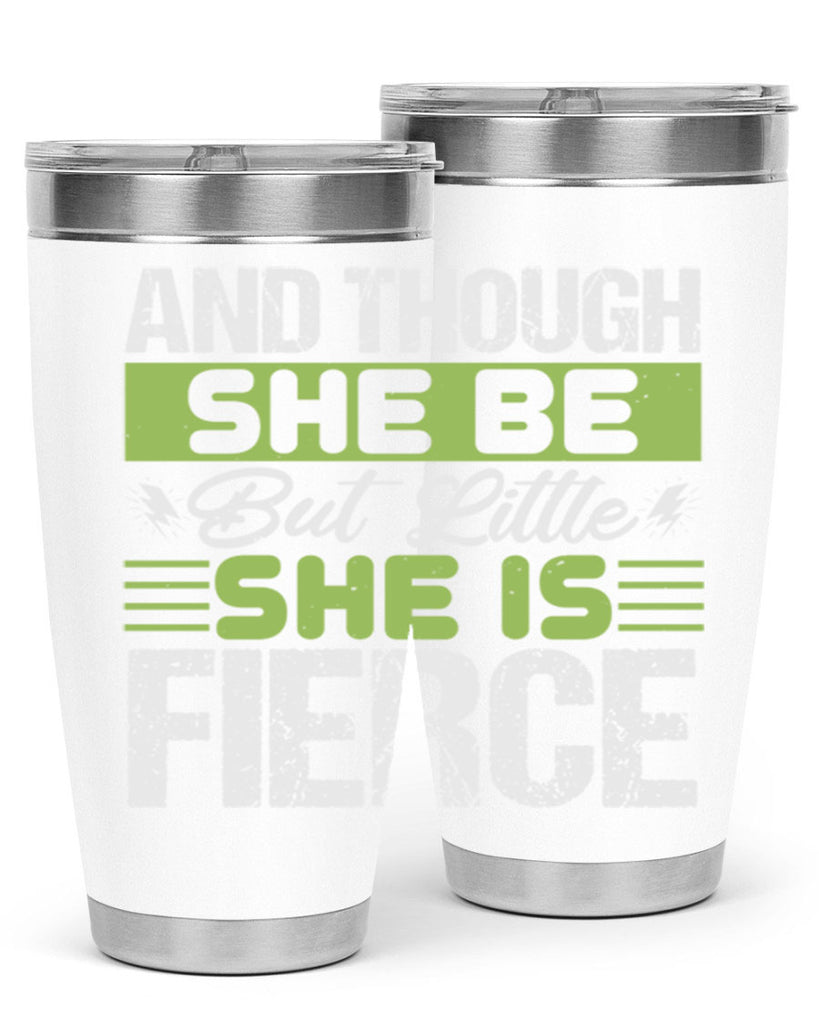 She is little but fierce Style 173#- baby- tumbler