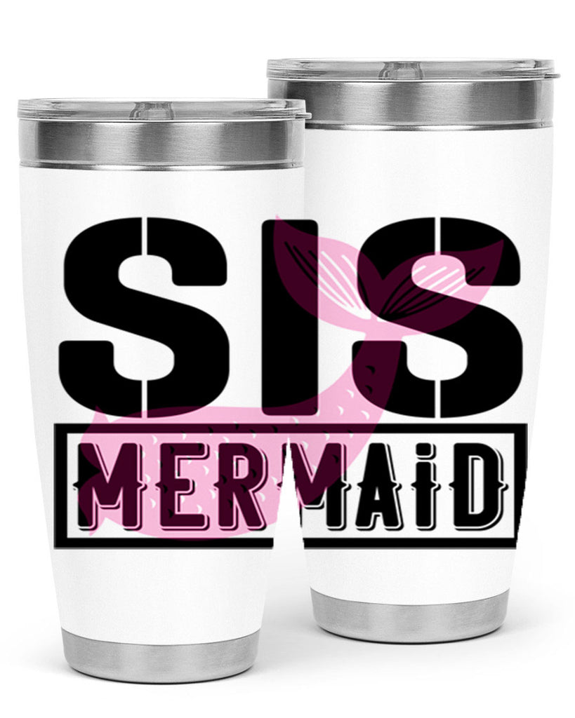 Sis mermaid 599#- mermaid- Tumbler