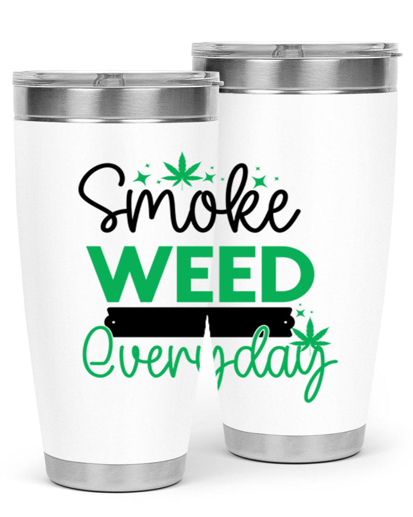 Smoke Weed Everyday 238#- marijuana- Tumbler