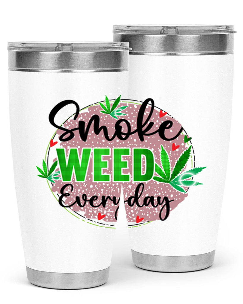 Smoke Weed Everyday 241#- marijuana- Tumbler