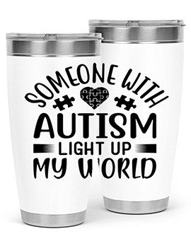 Some one with Style 50#- autism- Tumbler