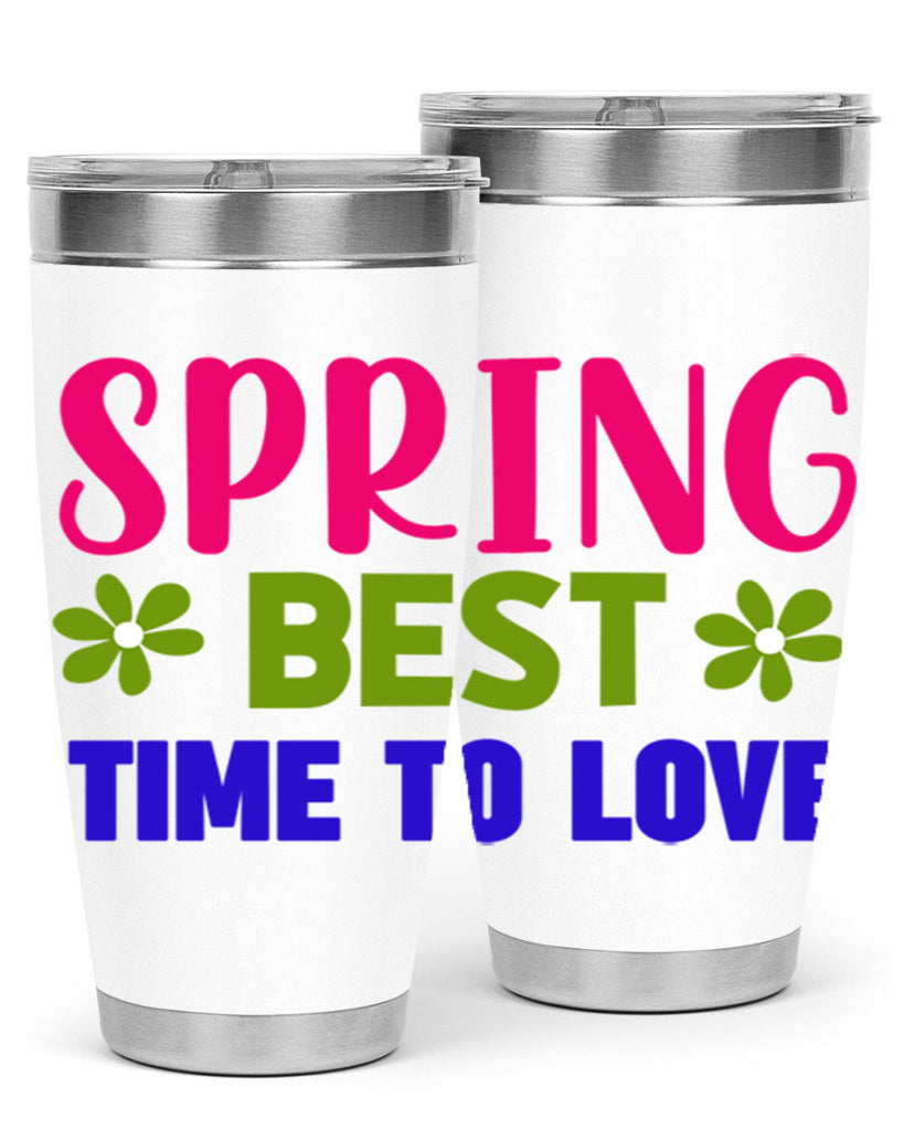 Spring Best Time to Love 416#- spring- Tumbler