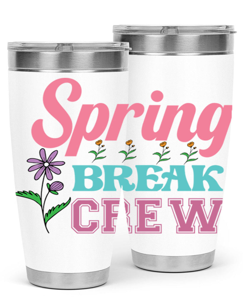Spring Break Crew  484#- spring- Tumbler
