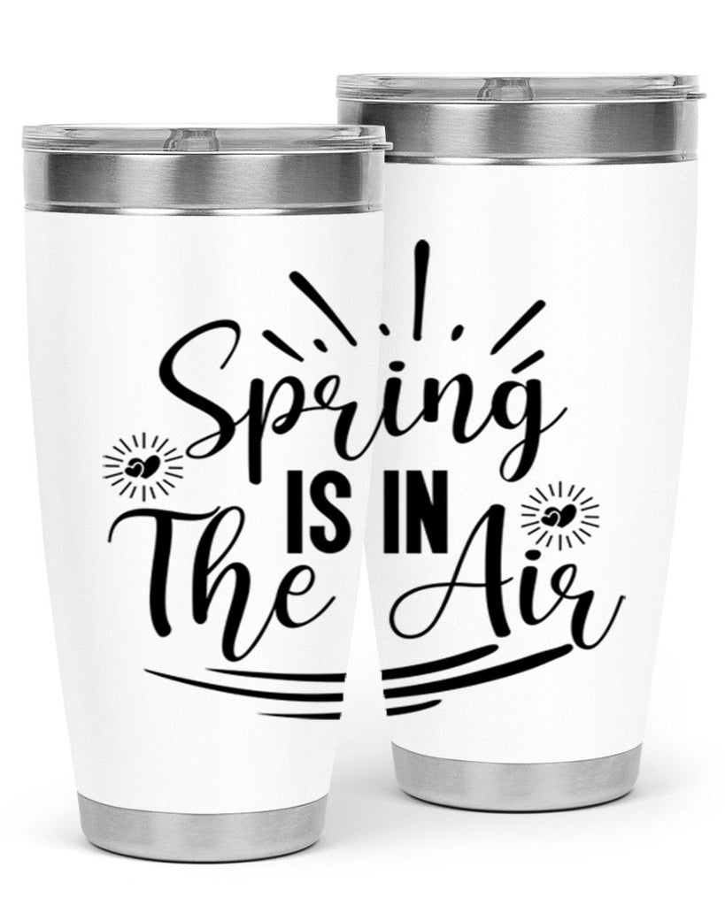 Spring Is In The Air 458#- spring- Tumbler