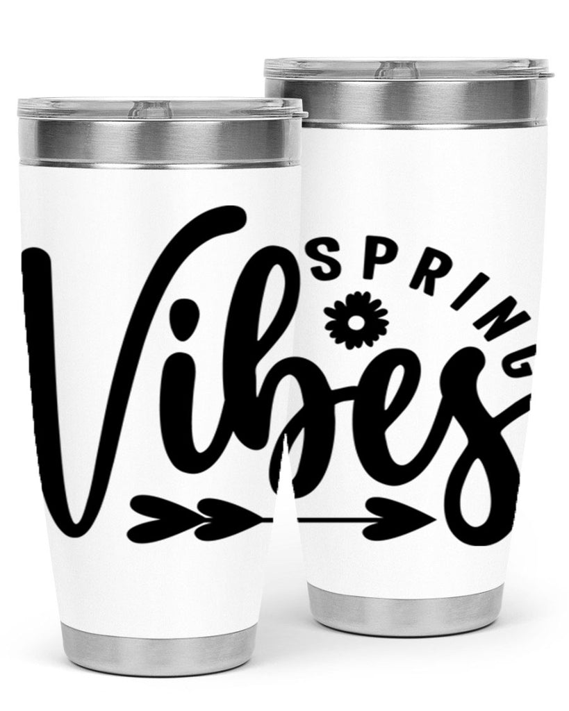 Spring Vibes478#- spring- Tumbler
