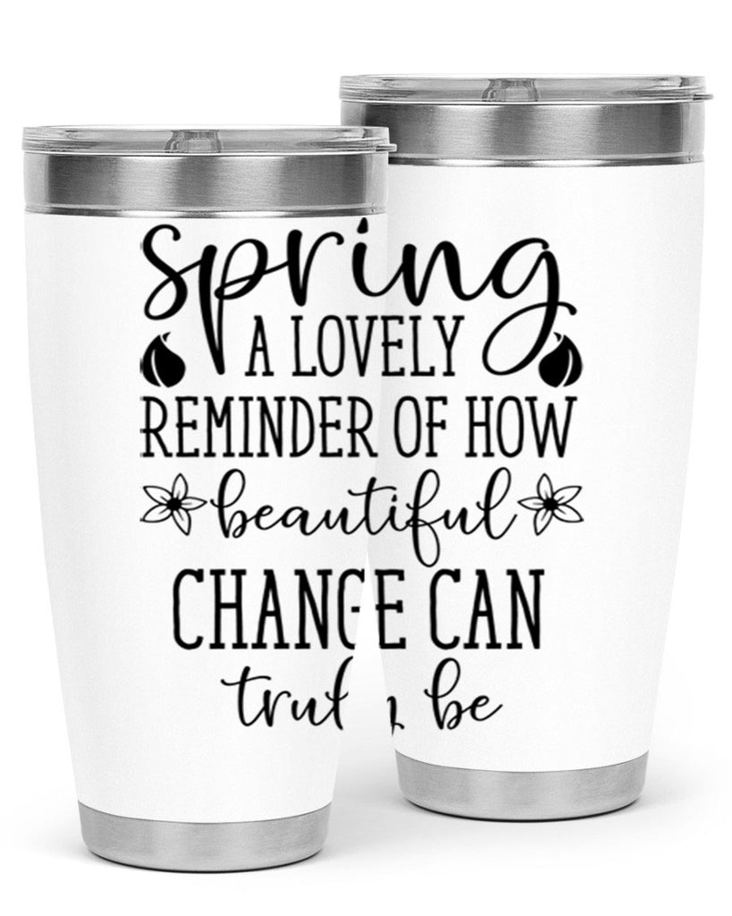 Spring a lovely reminder of 479#- spring- Tumbler