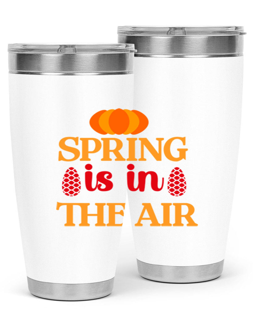 Spring is in the air 466#- spring- Tumbler