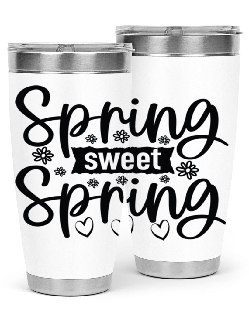 Spring sweet spring  design 516#- spring- Tumbler