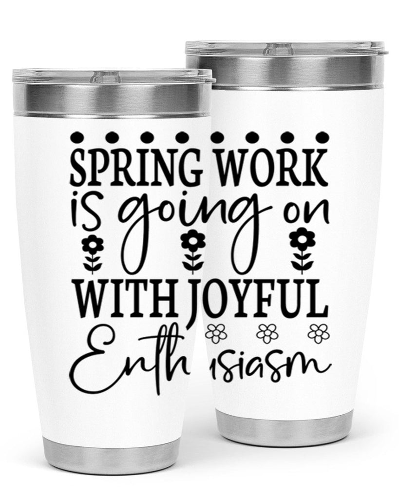 Spring work is going on 521#- spring- Tumbler