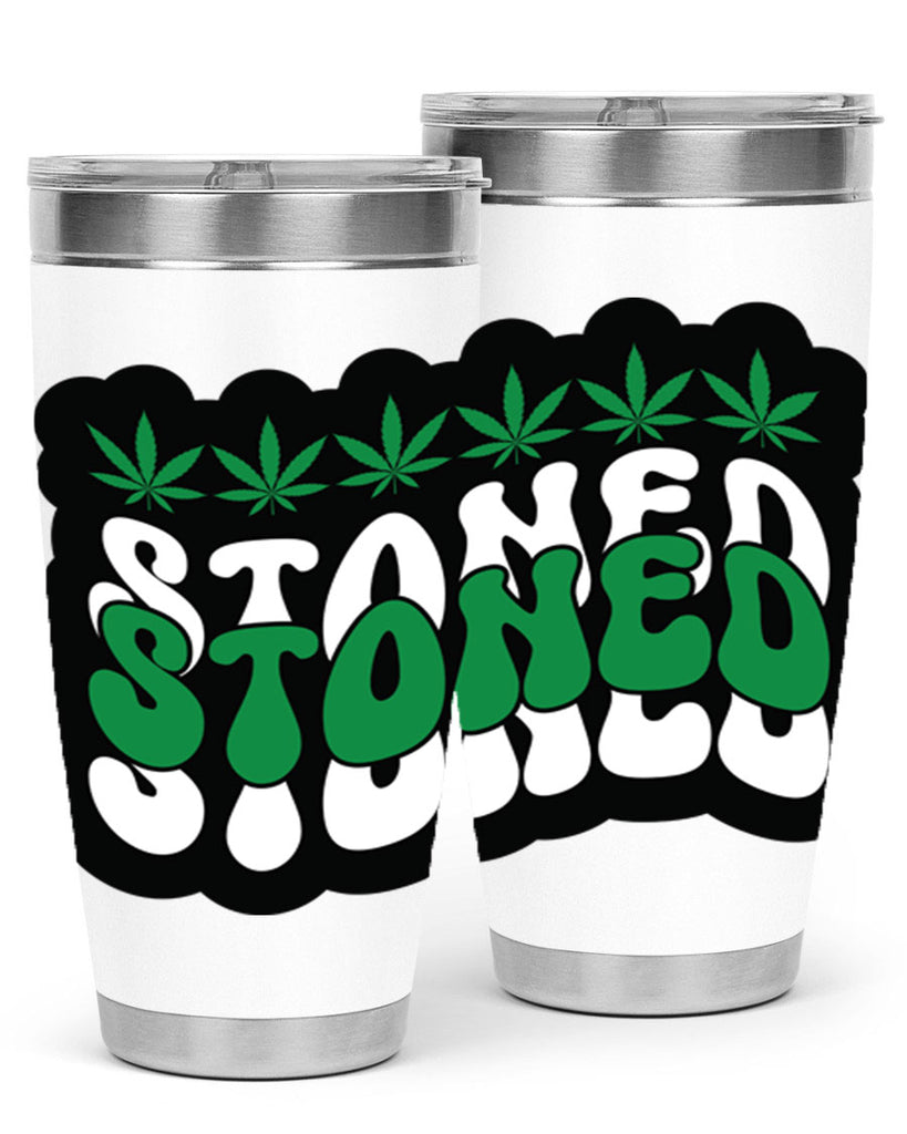 Stoned 255#- marijuana- Tumbler