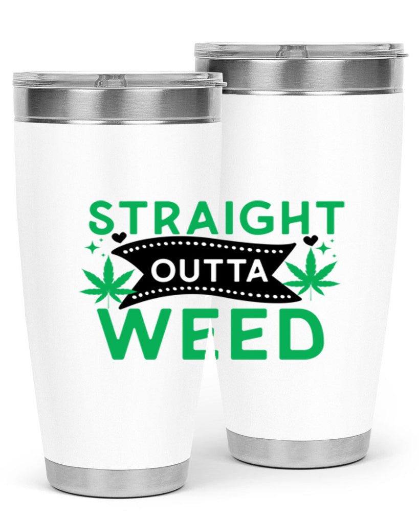 Straight Outta Weed 266#- marijuana- Tumbler