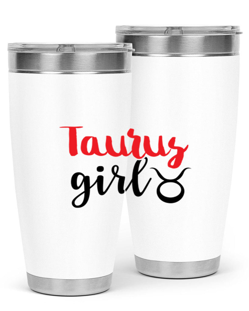 Taurus girl 489#- zodiac- Tumbler