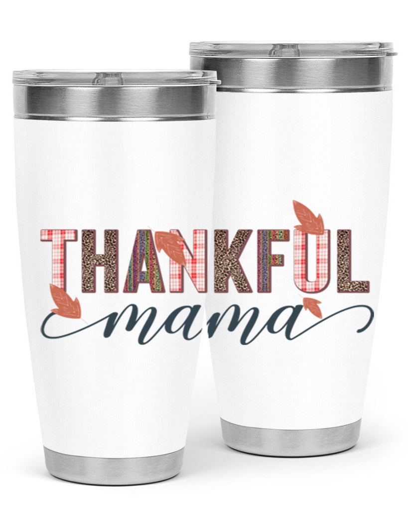 Thankful mama 606#- fall- Tumbler