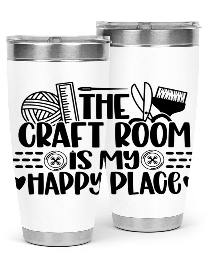 The Craft Room Is My Happy Place 5#- crafting- Tumbler