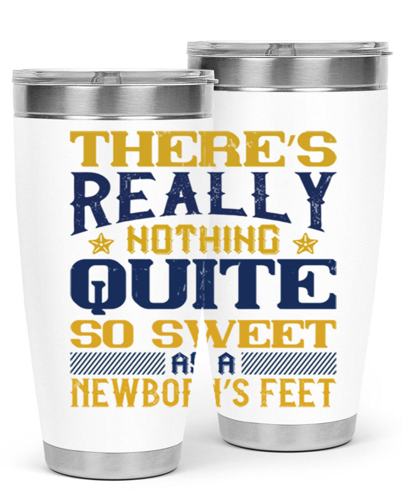 There’s really nothing quite so sweet as a newborn’s feet Style 3#- baby- tumbler