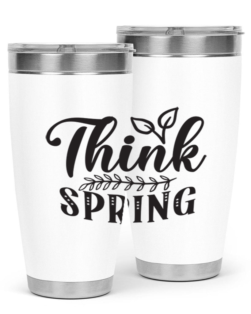 Think spring557#- spring- Tumbler
