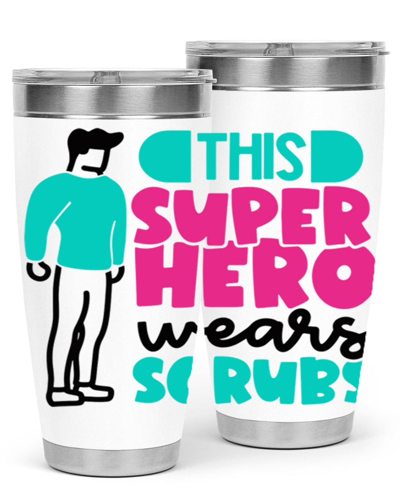 This Superhero Wears Scrubs Style Style 19#- nurse- tumbler