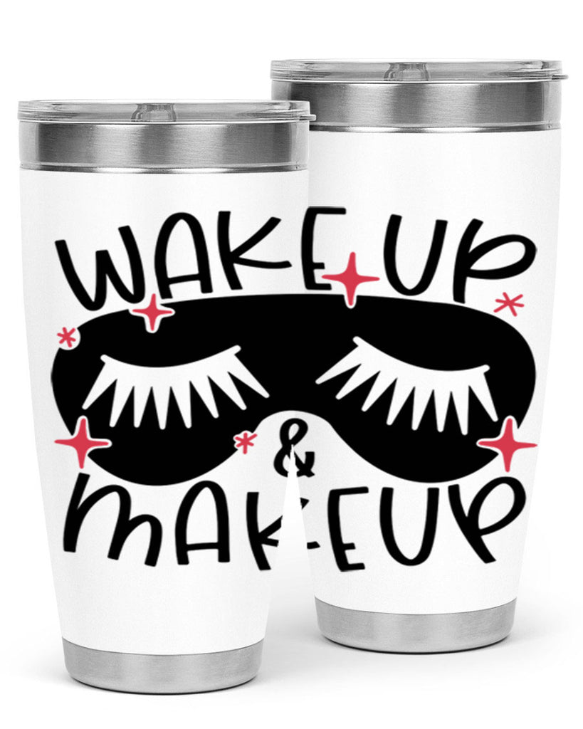 Wake Up Makeup Style 8#- make up- Tumbler